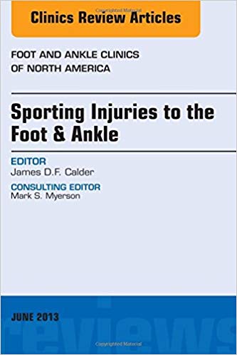 (eBook PDF)Sporting Injuries to the Foot & Ankle by James D F Calder TD MD FRCS FFSEM 