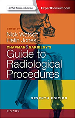 (eBook PDF)Chapman & Nakielny s Guide to Radiological Procedures 7th Edition by Nick Watson MBChB MRCP FRCR , Hefin Jones MBBS BSc FRCR 