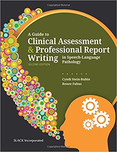 (eBook PDF)A Guide to Clinical Assessment and Professional Report Writing 2nd Edition by Cyndi Stein-Rubin (author)|Renee Fabus (author) 