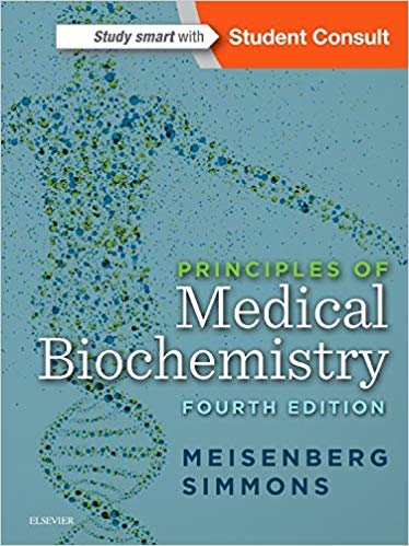 (eBook PDF)Principles of Medical Biochemistry, 4th Edition by Gerhard Meisenberg PhD , William H. Simmons PhD 