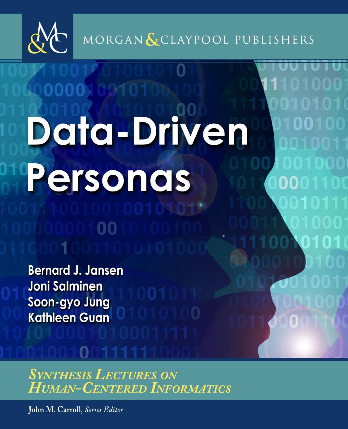 (eBook PDF)Data-Driven Personas (Synthesis Lectures on Human-Centered Informatics) by Bernard J Jansen,Joni Salminen