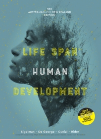 (eBook PDF)Life Span Human Development, 3rd Australian and New Zealand Edition  by  Sigelman,De George,Cunial,Rider