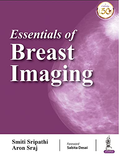 (eBook PDF)Essentials Of Breast Imaging by Smiti Sripathi , Aron Sraj 