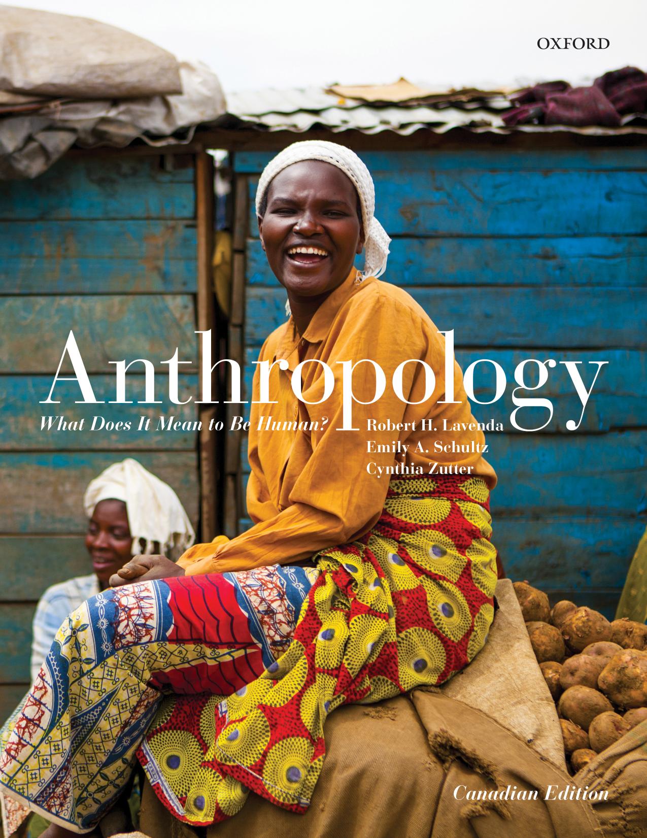 (eBook PDF)Anthropology: What Does it Mean to Be Human? Canadian Edition by Robert H. Lavenda,Emily A. Schultz,Cynthia Zutter