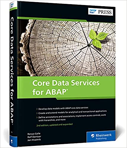 (eBook PDF)Core Data Services for ABAP 2nd Revised Edition by Renzo Colle , Ralf Dentzer , Jan Hrastnik 