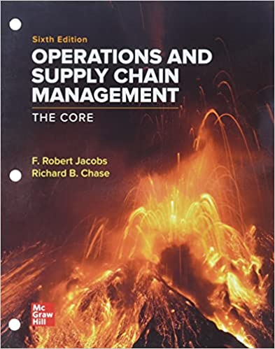 (eBook PDF)ISE EBook Operations and Supply Chain Management the Core Edition  by F. Robert Jacobs , Richard Chase 