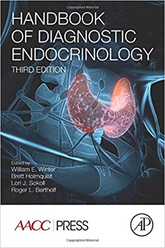 (eBook PDF)Handbook of Diagnostic Endocrinology 3rd Edition by William E. Winter , Lori J. Sokoll , Brett Holmquist , Roger L. Bertholf 