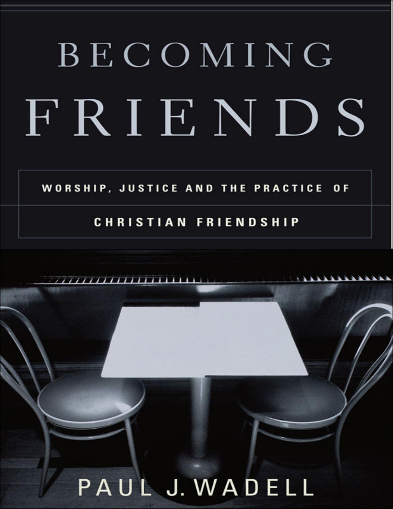 (eBook PDF)Becoming Friends by Paul J Wadell