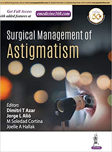 (eBook PDF)Surgical Management of Astigmatism by Dimitri T Azar, Jorge L Alio , M Soledad Cortina , Joelle A Hallak 