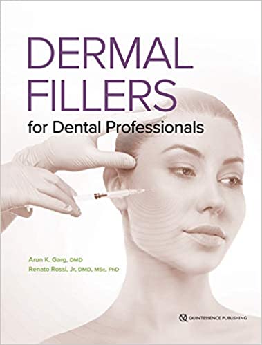 (eBook PDF)Dermal Fillers for Dental Professionals by Arun K. Garg , Renato Rossi Jr. 
