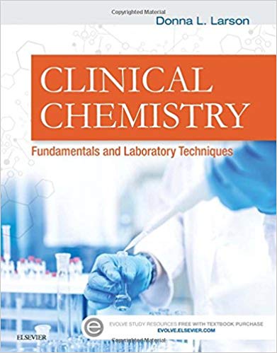 (eBook PDF)Clinical Chemistry - Fundamentals and Laboratory Techniques by Donna Larson EdD MT(ASCP)DLM 
