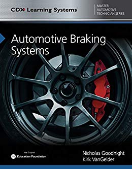 (eBook PDF)Automotive Braking Systems by Nicholas Goodnight , Kirk VanGelder 