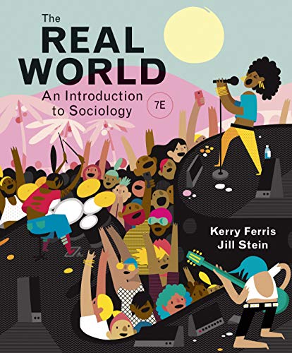 (eBook PDF)The Real World (Seventh Edition) by Kerry Ferris