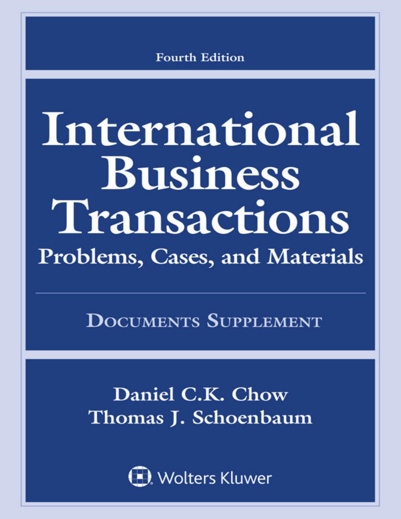 (eBook PDF)International Business Transactions_ Problems, Cases, and Materplement (Supplements) - Daniel C.K. Chow & Thomas J. Schoenbaum by Daniel C.K. Chow , Thomas J. Schoenbaum 