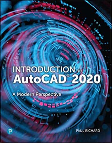 (eBook PDF)Introduction to AutoCAD 2020: A Modern Perspective by Paul F. Richard