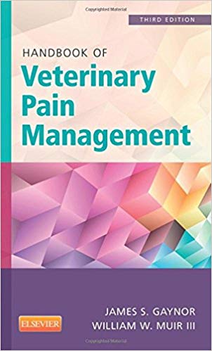 (eBook PDF)Handbook of Veterinary Pain Management, 3rd Edition by James S. Gaynor DVM MS DACVA DAAPM , William W. Muir III DVM PhD 