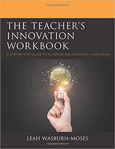 (eBook PDF)The Teacher's Innovation Workbook by Leah Wasburn-Moses 