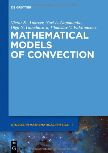 (eBook PDF)Mathematical Models of Convection by Andreev V.K., Gaponenko Yu.A., Goncharova O.N., Pukhnachev V.V.