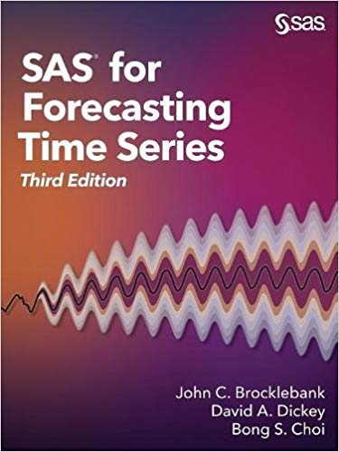 (eBook PDF)SAS for Forecasting Time Series, Third Edition by John C. Brocklebank PhD , David A. Dickey PhD , Bong S. Choi PhD 