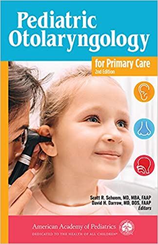 (eBook PDF)Pediatric Otolaryngology for Primary Care 2nd Edition
