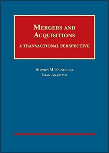 (eBook PDF)Mergers and Acquisitions A Transactional Perspective by Stephen Bainbridge , Iman Anabtawi 