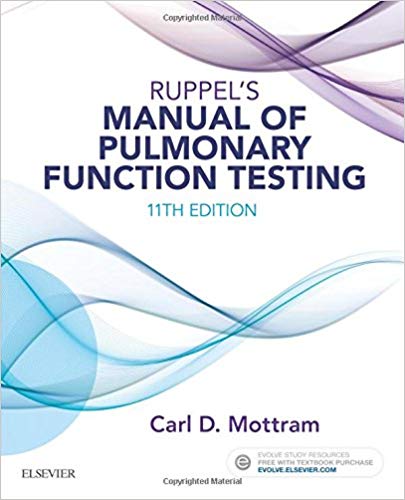 (eBook PDF)Ruppel s Manual of Pulmonary Function Testing 11th Edition by Carl Mottram BA RRT RPFT FAARC 