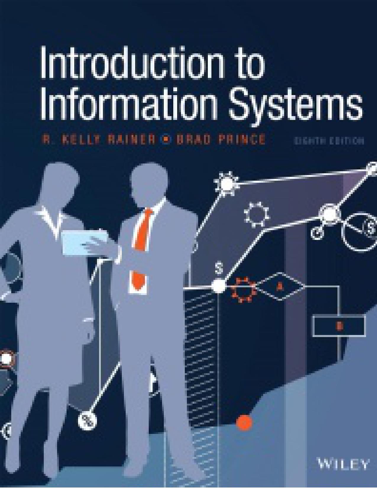 (eBook PDF)Introduction to Information Systems 8th Edition by R. Kelly Rainer,Brad Prince