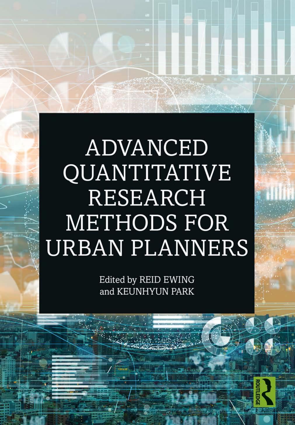 (eBook PDF)Advanced Quantitative Research Methods for Urban Planners by Reid Ewing , Keunhyun Park