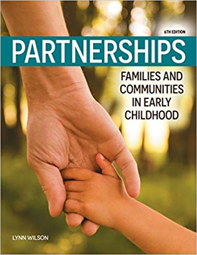 (eBook PDF)Partnerships: Families and Communities in Early Childhood, 6th Edition by Lynn Wilson 