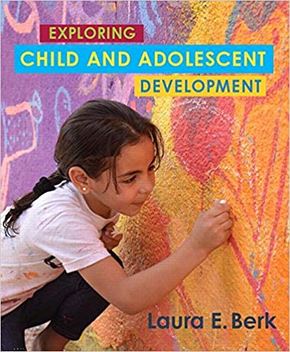 (eBook PDF)Exploring Child and Adolescent Development  by Laura E. Berk 