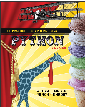 (Solution Manual)The Practice of Computing Using Python 3rd Edition by William F. Punch