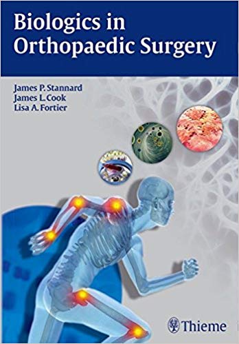 (eBook PDF)Biologics in Orthopaedic Surgery by James L. Cook , Lisa Fortier , James P. Stannard 
