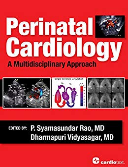 (eBook PDF)Perinatal Cardiology: A Multidisciplinary Approach by P. Syamasundar Rao , Dharmapuri Vidyasagar 