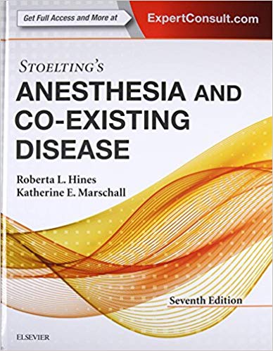 (eBook PDF)Stoelting s Anesthesia and Co-Existing Disease 7th Edition by Roberta L. Hines MD , Katherine Marschall MD LLD (honoris causa) 
