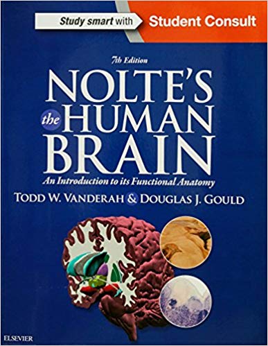 (eBook PDF)Nolte s The Human Brain, 7th Edition by Todd Vanderah PhD , Douglas J Gould PhD 