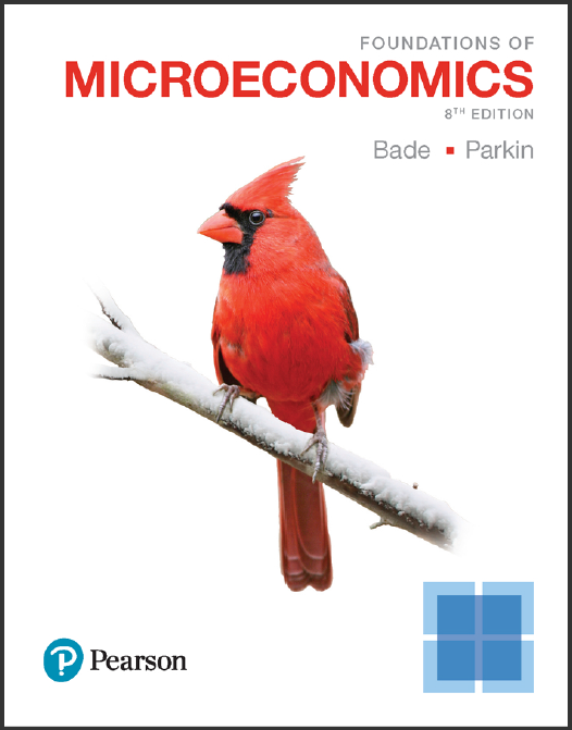 (eBook PDF)Foundations of Microeconomics, 8th Edition by Robin Bade,Michael Parkin