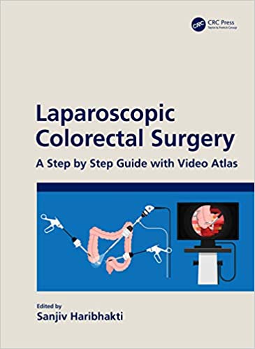 (eBook PDF)Laparoscopic Colorectal Surgery by Sanjiv Haribhakti