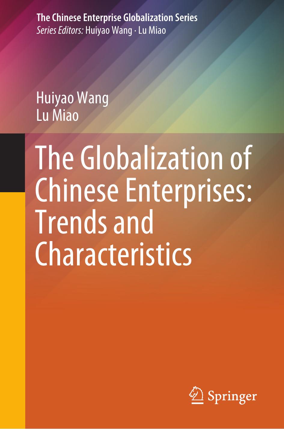 (eBook PDF)The Globalization of Chinese Enterprises: Trends and Characteristics by Huiyao Wang,Lu Miao