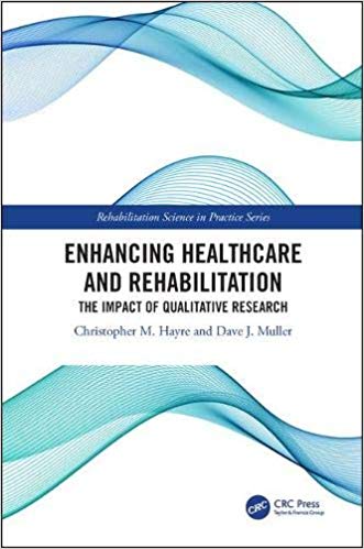 (eBook PDF)Enhancing Healthcare and Rehabilitation by Christopher M. Hayre , Dave J. Muller 