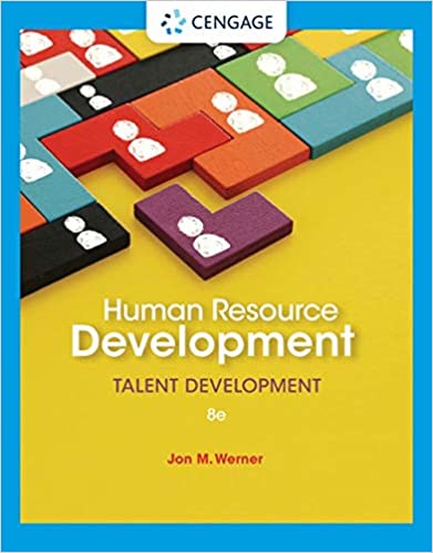 (eBook PDF)Human Resource Development, Talent Development, 8th Edition by Jon Werner 