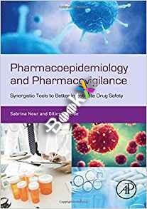 (eBook PDF)Pharmacoepidemiology and Pharmacovigilance by Sabrina Nour MS , Gilles Plourde PhD 