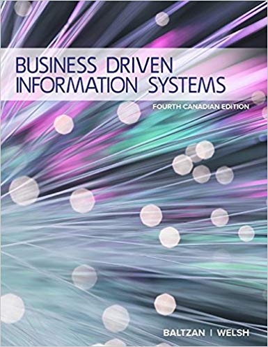 (eBook PDF)Business Driven Information Systems, 4th Canadian Edition  by Paige Baltzan Instructor ,‎ Cameron Welsh Professor 