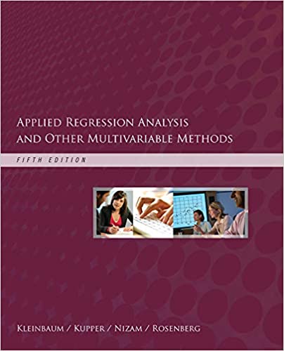 (eBook PDF)Applied Regression Analysis and Other Multivariable Methods 5th Edition by David G. Kleinbaum, Lawrence L. Kupper, Azhar Nizam, Eli S. Rosenberg