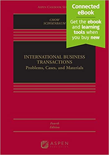 (eBook EPUB)International Trade Law Problems, Cases, and Materials (Aspen Casebook) 5th Edition by Daniel C.K. Chow,Thomas J. Schoenbaum