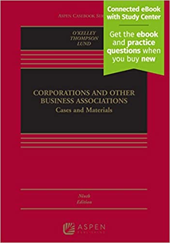 (eBook EPUB)Corporations and Other Business Associations Cases and Materials (Aspen Casebook) 9th Edition by Charles R.T. O Kelley,Robert B. Thompson,Dorothy S. Lund