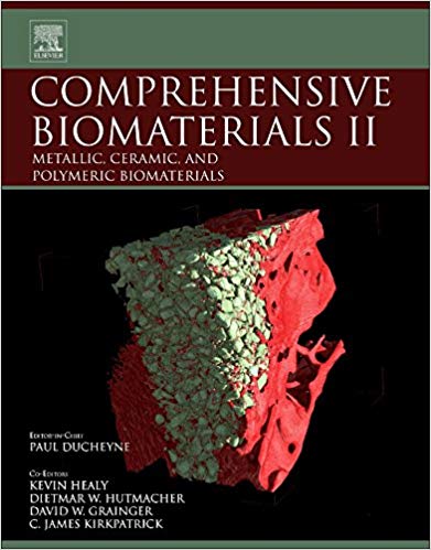 (eBook PDF)Comprehensive Biomaterials II, 7 Volume Set by Paul Ducheyne , Kevin Healy , Dietmar W. Hutmacher , David W. Grainger , C. James Kirkpatrick 