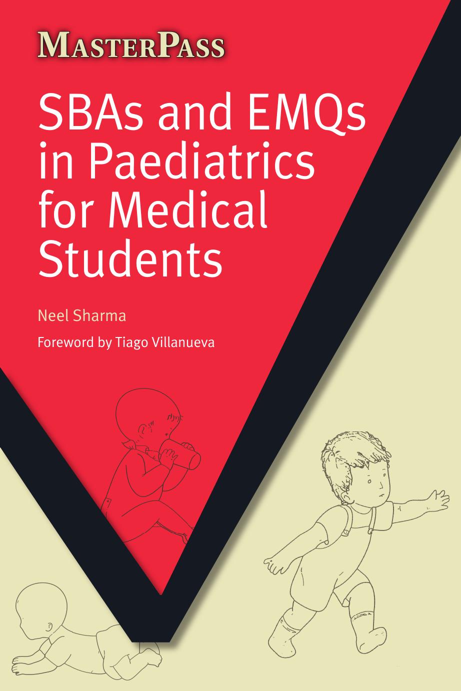 (eBook PDF)SBAs and EMQs in Paediatrics for Medical Students by Neel Sharma