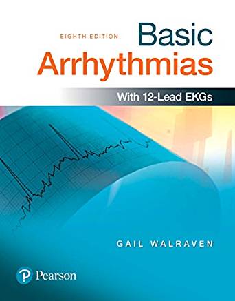 (eBook PDF)Basic Arrhythmias with 12-Lead EKGS, 8th Edition  by Gail Walraven 