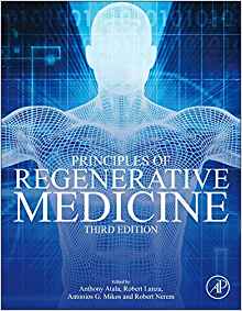 (eBook PDF)Principles of Regenerative Medicine 3rd Edition by Anthony Atala , Robert Lanza , Tony Mikos , Robert Nerem 