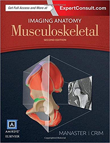 (eBook PDF)Imaging Anatomy - Musculoskeletal, 2nd Edition by B. J. Manaster MD PhD FACR , Julia R. Crim MD 